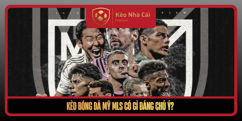 Keo Bong Da My Mls Co Gi Dang Chu Y