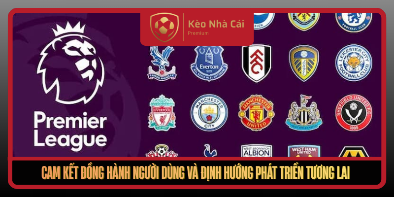 Tong Quan Keo Premier League